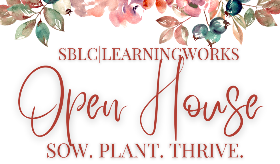 SBLC|LearningWorks Continues to Sow, Plant, and Thrive! - South ...